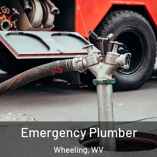  Emergency Plumber Wheeling, WV