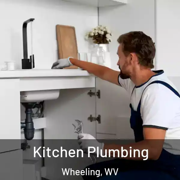 Kitchen Plumbing Wheeling, WV