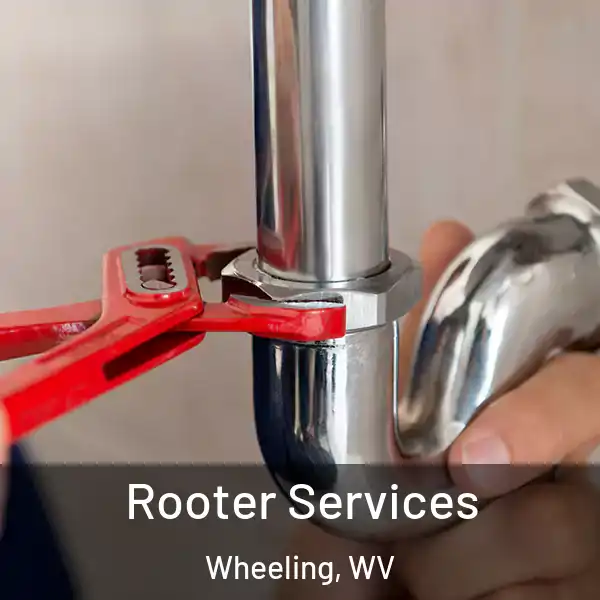  Rooter Services Wheeling, WV