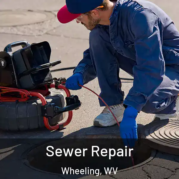  Sewer Repair Wheeling, WV